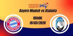 Nhận Định Bayern Munich vs Atalanta Champions League 19/03/2026